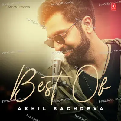 Nain Na Jodeen - Akhil Sachdeva album cover 