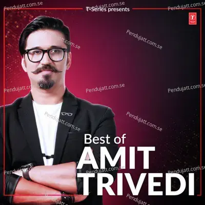 Naina Da Kya Kasoor - Amit Trivedi album cover 