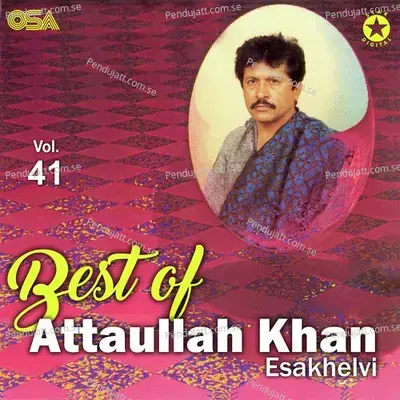 Nikki Jai Gal Toon Rusda - Attaullah Khan Esakhelvi album cover 