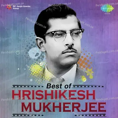 Best Of Hrishikesh Mukherjee - Various Artists cover album