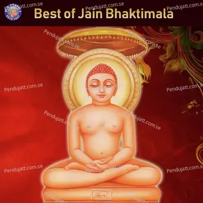 Best Of Jain Bhaktimala - Arohi Anil Agarkar cover album