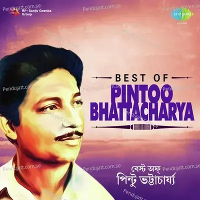 Best Of Pintoo Bhattacharya - Shyamal Mitra