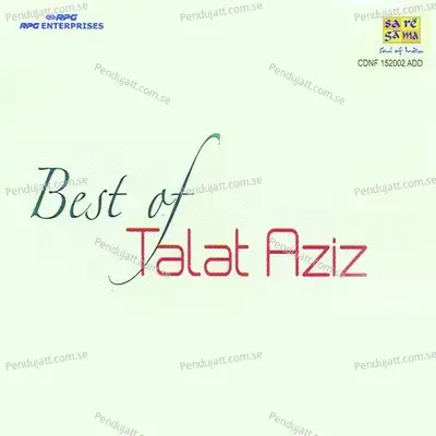 Peete Hain Nazar Se Roz Magar - Talat Aziz album cover 