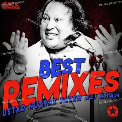 Best Remixes - Nusrat Fateh Ali Khan cover album