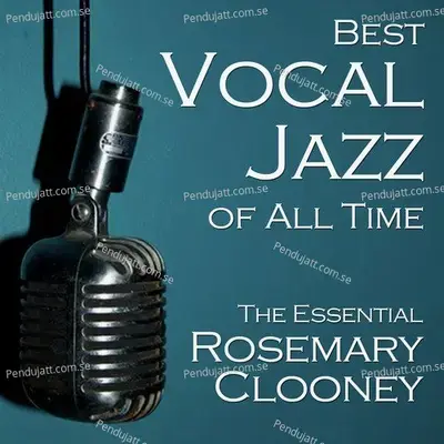 Don  039 T Worry   039 Bout Me - Rosemary Clooney album cover 