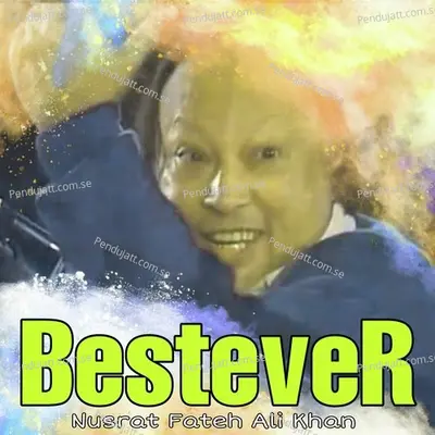 Bestever - Nusrat Fateh Ali Khan cover album