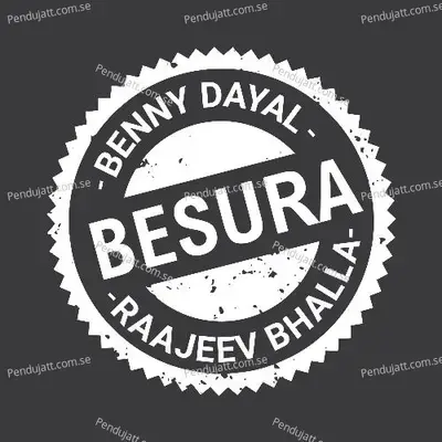 Besura - Benny Dayal album cover 