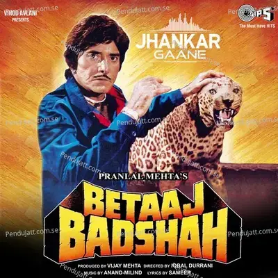Betaaj Badshah (Jhankar; Original Motion Picture Soundtrack) - Anand-Milind cover album