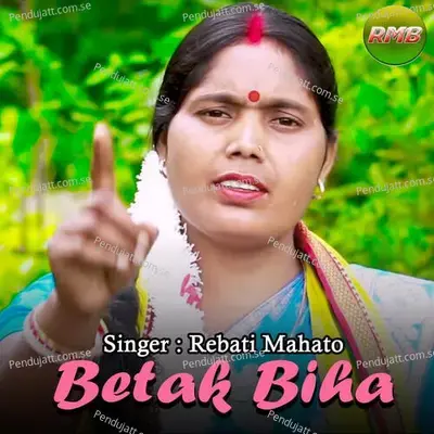 Betak Biha - Rebati Mahato album cover 