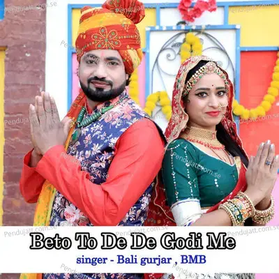 Beto To De De Godi Me - Balli Gurjar album cover 