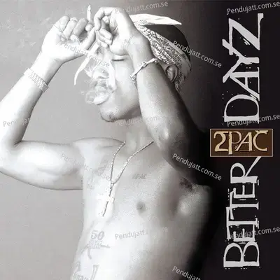 Intro Better Dayz 2Pac - 2pac album cover 