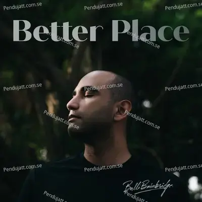 Better Place - Bulli Bainbridge album cover 