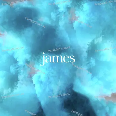 Better Than That - James