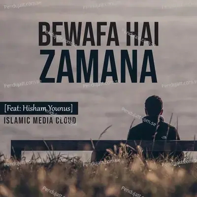 Bewafa Hai Zamana - Islamic Media Cloud album cover 