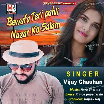 Bewafa Teri Pahli Nazar Ko Salam - Vijay Chauhan cover album