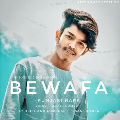 Bewafa - Laast Romeo album cover 