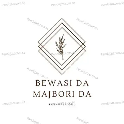 Bewasi Da Majbori Da - Kashmala Gul album cover 