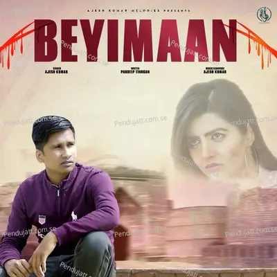 Beyimaan - Ajesh Kumar album cover 