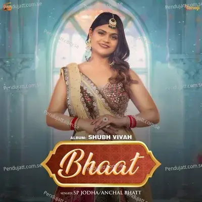 Bhaat - Anchal Bhatt album cover 