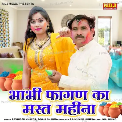 Bhabhi Fagan Ka Mast Mahina - Ravinder Khalor album cover 