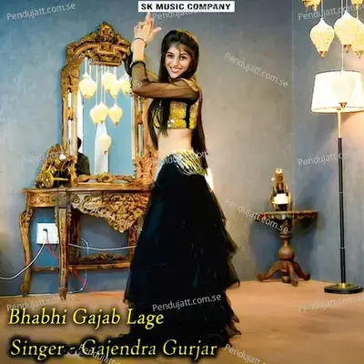 Bhabhi Gajab Lage - Gajendra Gurjar album cover 