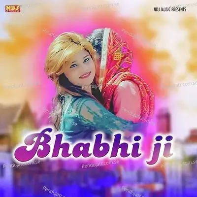 Bhabhi Ji - U K Haryanvi album cover 