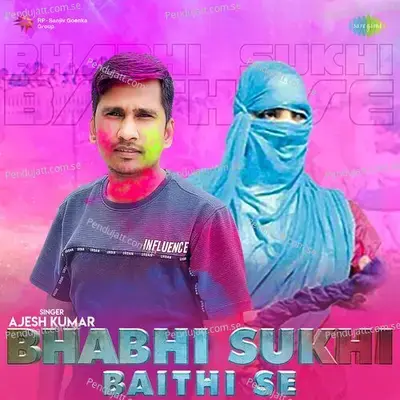 Bhabhi Sukhi Baithi Se - Ajesh Kumar album cover 
