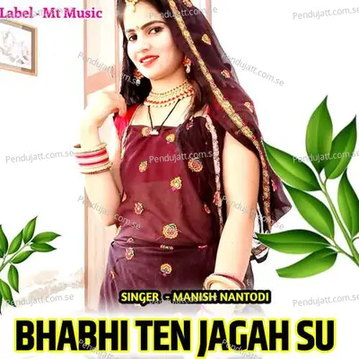 Bhabhi Ten Jagah Su - Manish Nantodi album cover 