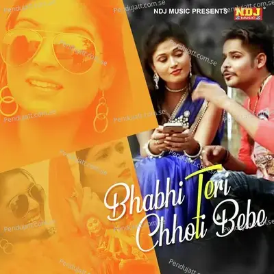 Bhabhi Teri Chhoti Bebe - Mohit Sharma album cover 