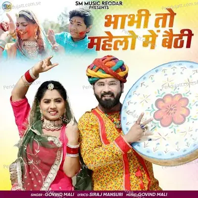 Bhabhi To Mehla Me Bethi - Govind Mali album cover 