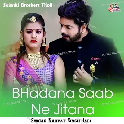 Bhadana Saab Ne Jitana - Narpat Singh Jali album cover 