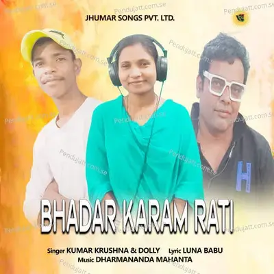 Bhadar Karam Rati - Kumar Krushna album cover 