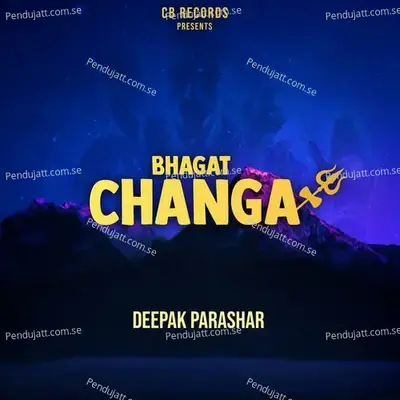 Bhagat Changa - Deepak Parashar album cover 