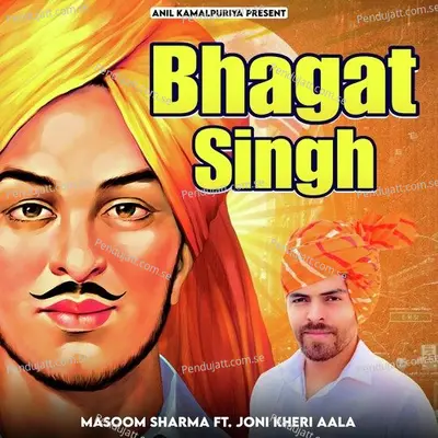 Bhagat Singh - Masoom Sharma album cover 