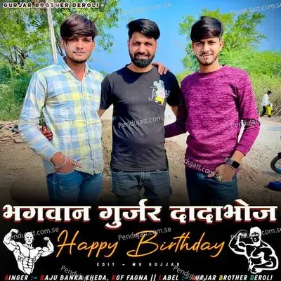 Bhagwan Gurjar Dada Bhoj Happy Birthday - Kgf Fagna album cover 