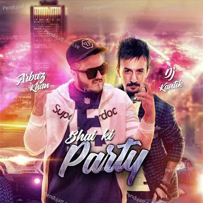 Bhai Ki Party - Arbaz Khan album cover 