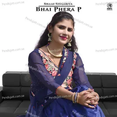 Bhai Phera P - Shaad Singariya album cover 