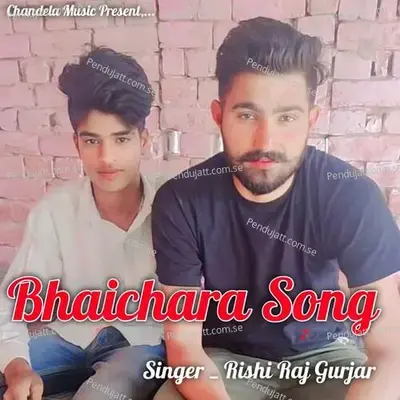 Bhaichara Song 2 - Rishi Raj Gurjar