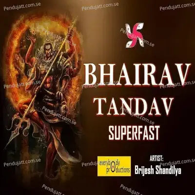 Bhairav Tandav Superfast - Brijesh Shandilya album cover 