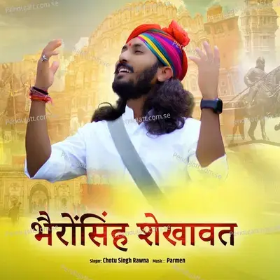 Bhairon Singh Shekhawat - Chotu Singh Rawna album cover 