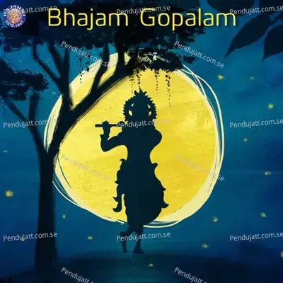 Bhajam Gopalam - Various Artists