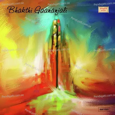 Bhakthi Gaananjali -  cover album