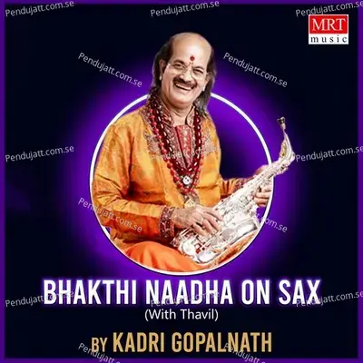 Bhagyada Lakshmi Baramma - Kadri Gopalnath album cover 