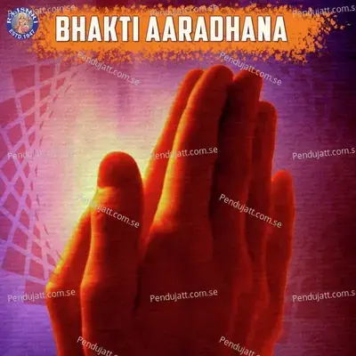 Bhakti Aaradhana - Various Artists cover album