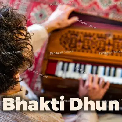 Bhakti Dhun - Various Artists cover album