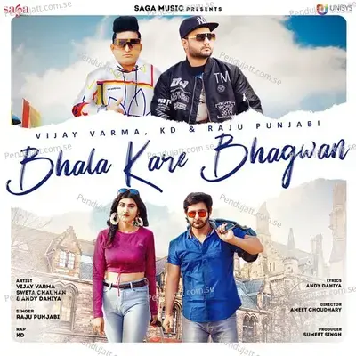 Bhala Kare Bhagwan - Raju Punjabi