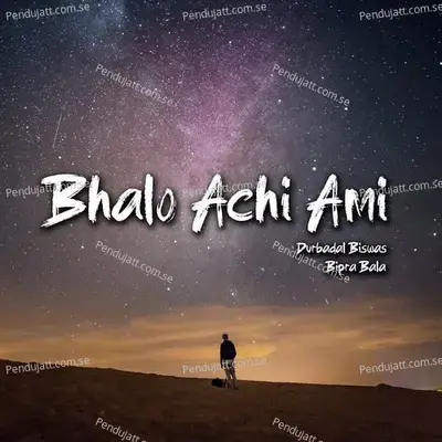 Bhalo Achi Ami - Bipra Bala album cover 