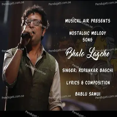 Bhalo Lagche - Rupankar Bagchi album cover 