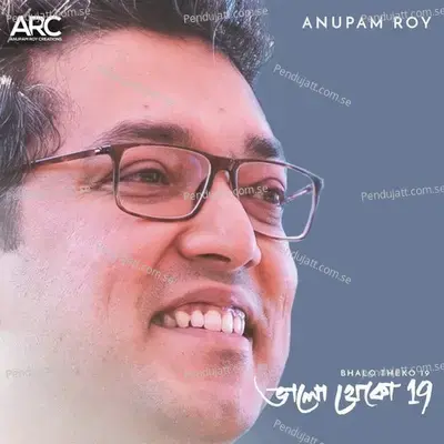 Bhalo Theko 19 - Anupam Roy album cover 