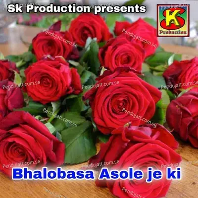 Bhalobasa Asole Je Ki - Jayanta Das album cover 